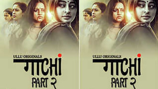 Gaachi Part 2 Episode 7